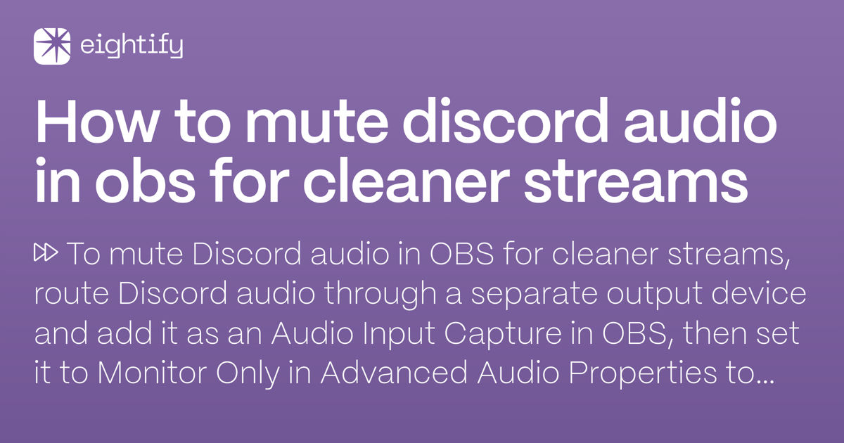 How To Mute Discord Audio In OBS For Cleaner Streams Eightify how-to-mute-discord-audio-in-obs-for-cleaner-streams-eightify