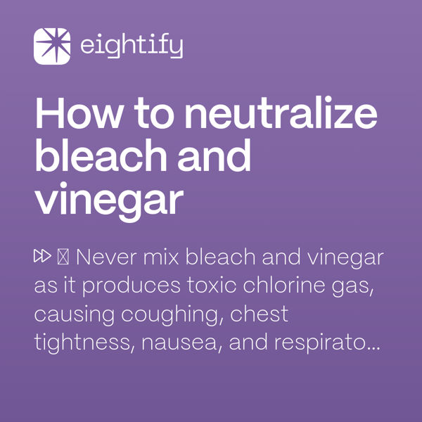 How to neutralize bleach and vinegar Eightify