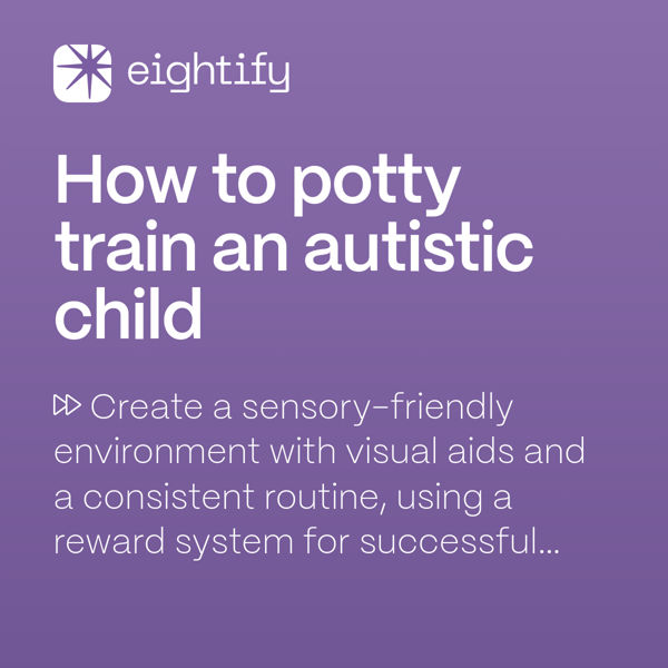 How to potty train an autistic child Eightify