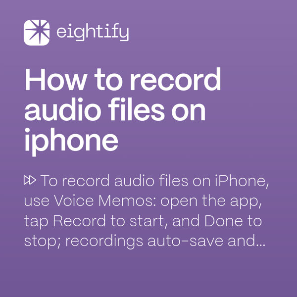 How to record audio files on iphone Eightify