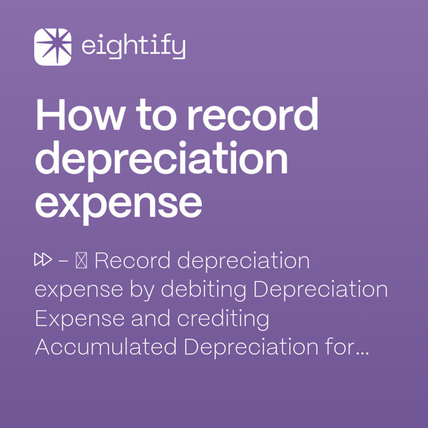 How to record depreciation expense Eightify
