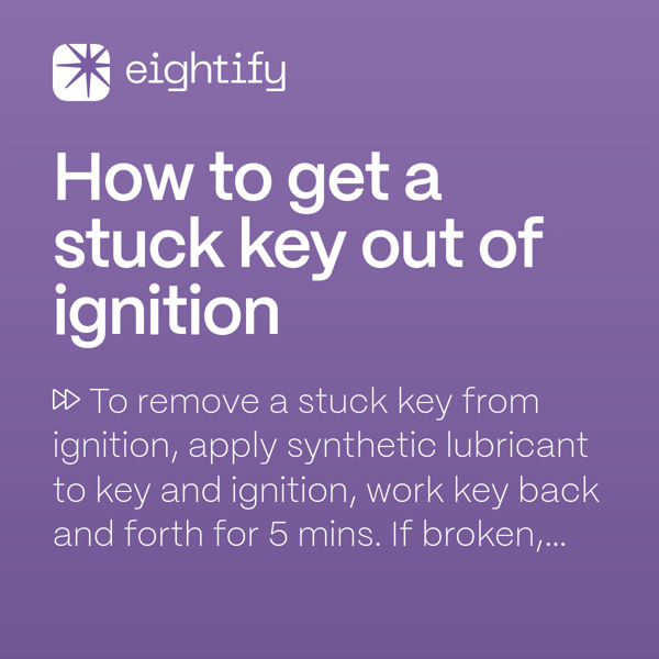 How to get a stuck key out of ignition Eightify