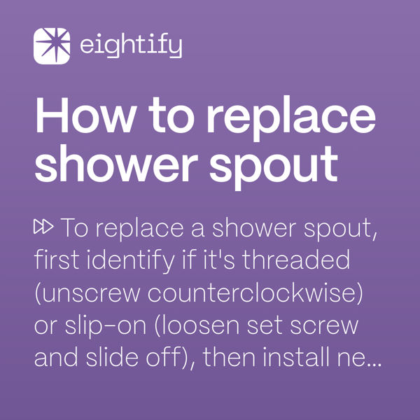 How to replace shower spout Eightify