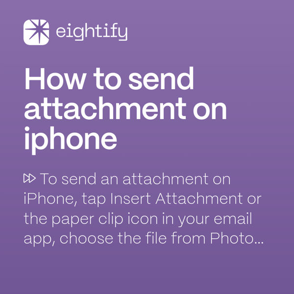How To Send Attachment On Iphone Eightify how-to-send-attachment-on-iphone-eightify