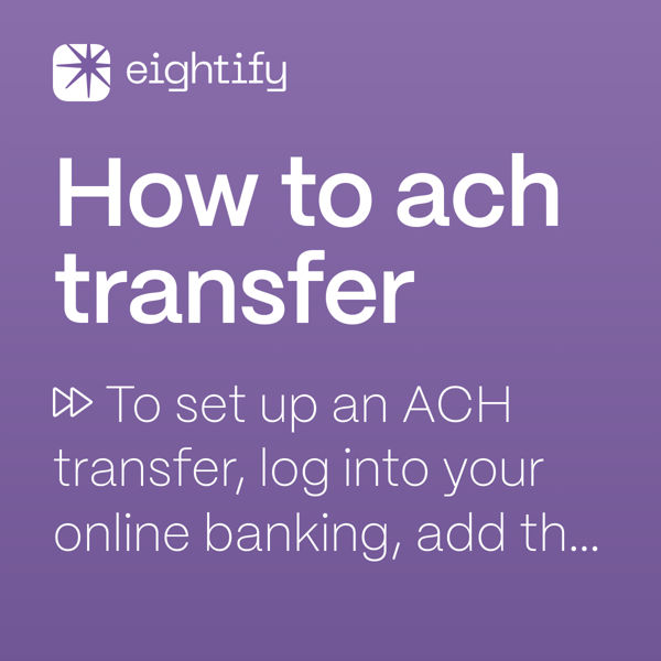 How to ach transfer Eightify