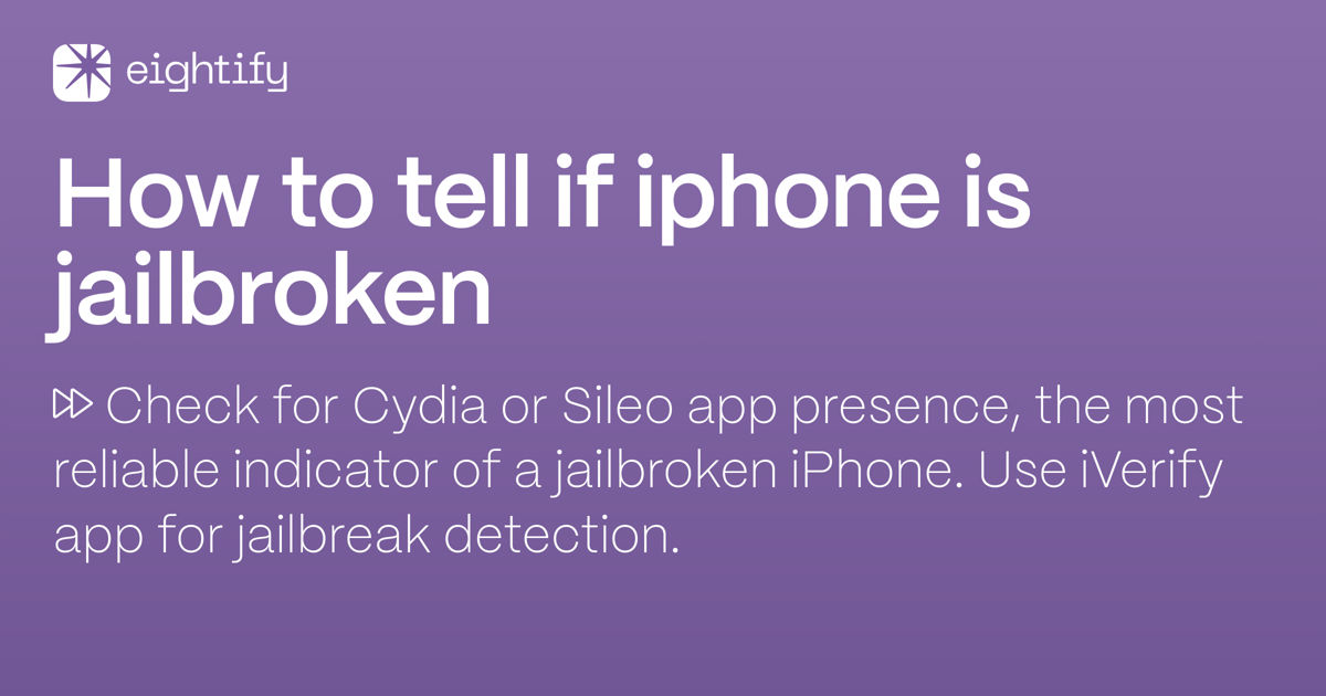 How to tell if iphone is jailbroken Eightify