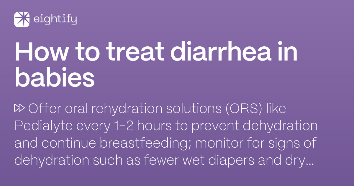 How to treat diarrhea in babies Eightify