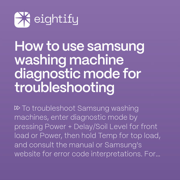 How to use Samsung washing machine diagnostic mode for troubleshooting