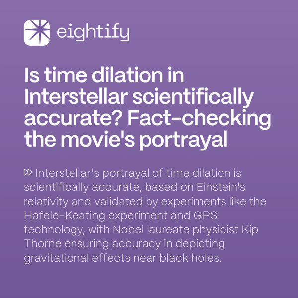 Is time dilation in Interstellar scientifically accurate? Factchecking