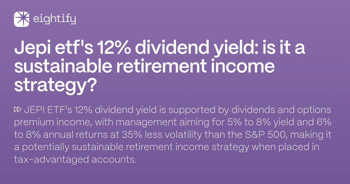 JEPI ETF's 12 dividend yield Is it a sustainable retirement