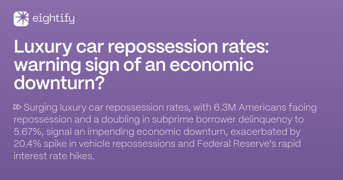 Luxury car repossession rates Warning sign of an economic downturn