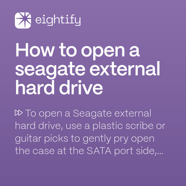 How to open a seagate external hard drive Eightify