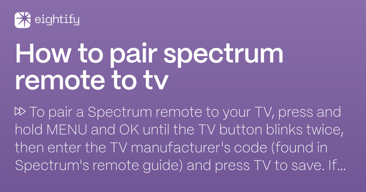 How to pair spectrum remote to tv Eightify