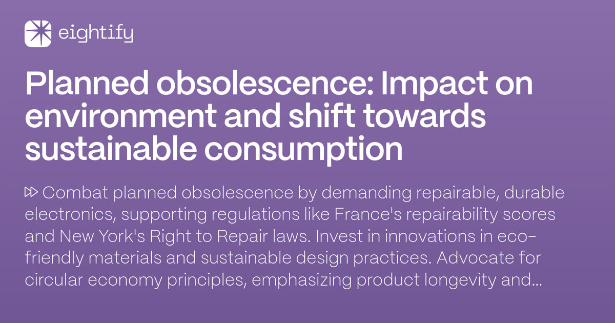 Planned obsolescence Impact on environment and shift towards
