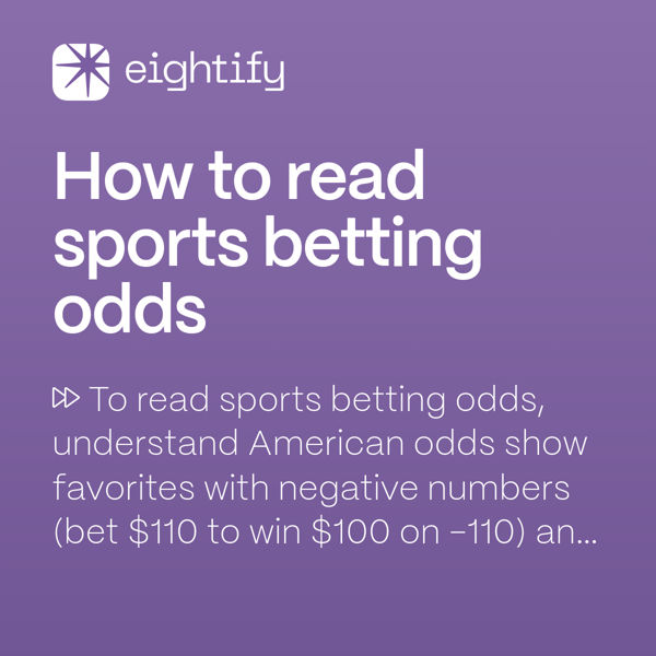 How to read sports betting odds Eightify