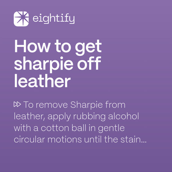 How to get sharpie off leather Eightify