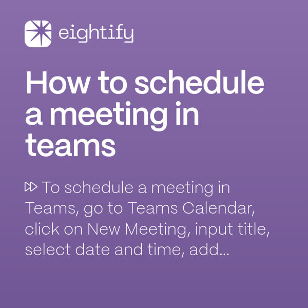how-to-schedule-a-meeting-in-teams-eightify