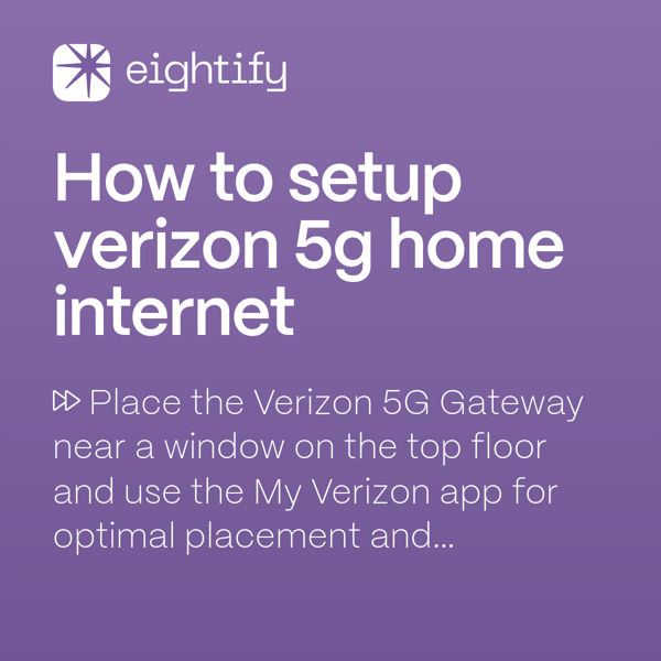 How to setup verizon 5g home Eightify