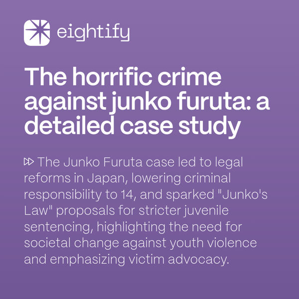 The horrific crime against Junko Furuta A detailed case study  