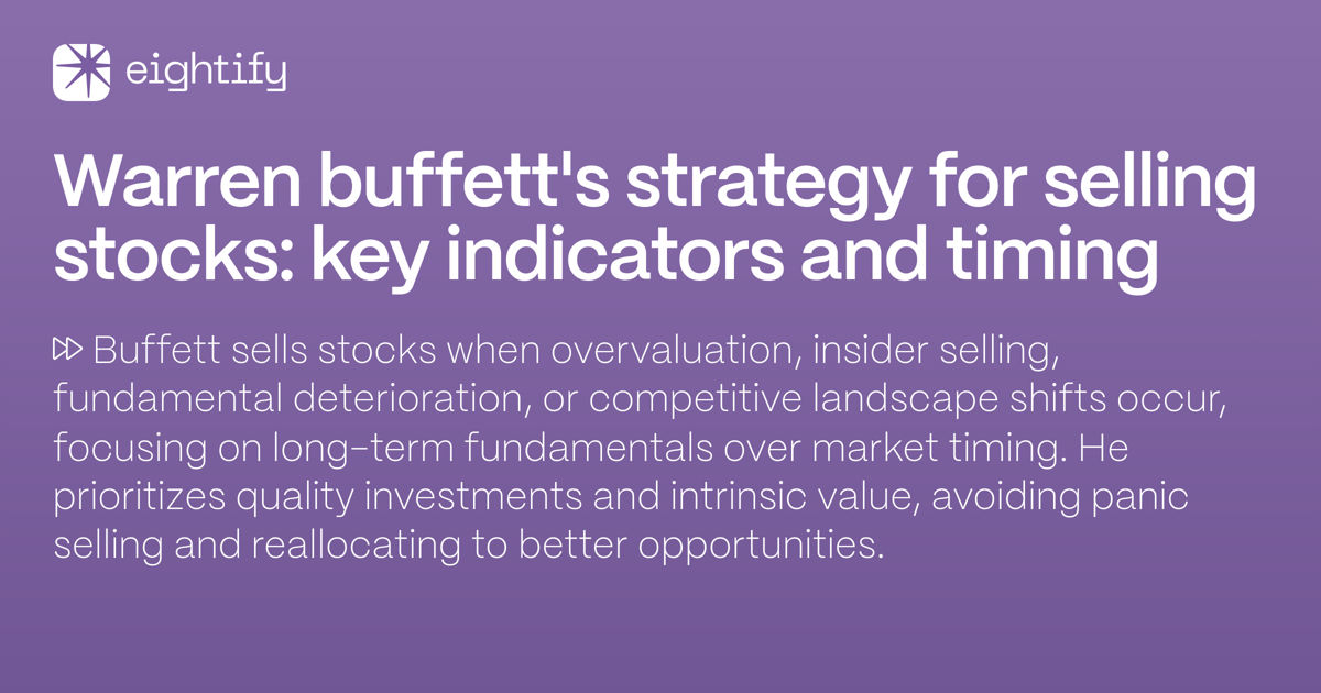 Warren Buffett's strategy for selling stocks Key indicators and timing