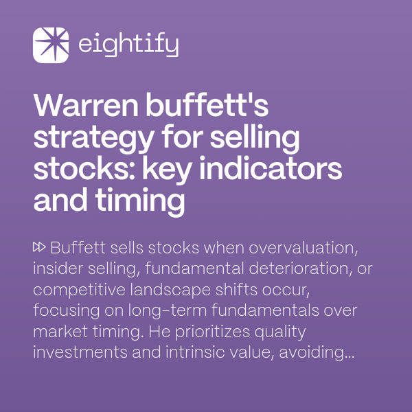 Warren Buffett's strategy for selling stocks Key indicators and timing