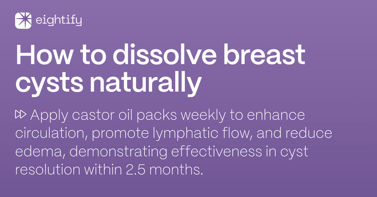 How to dissolve cysts in breast naturally Eightify