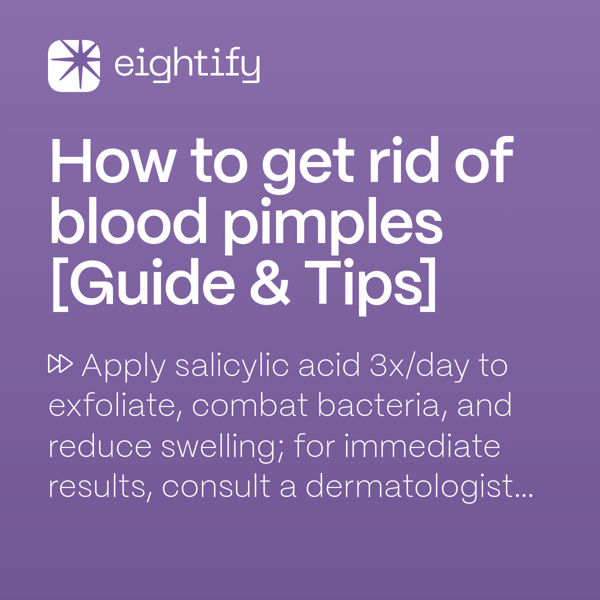 How to get rid of blood pimples Eightify