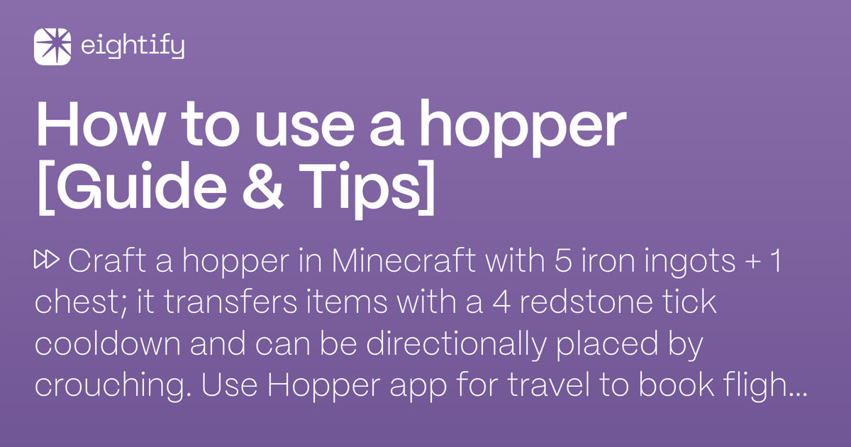 How to use hopper Eightify