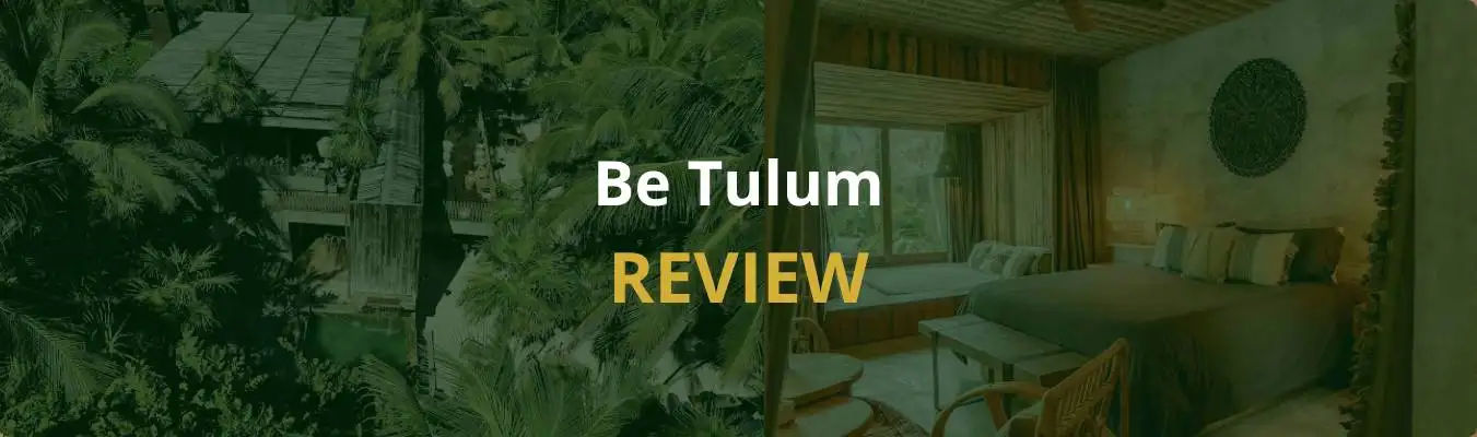 Be Tulum Review 2026: Honest Thoughts on This Boutique Hotel on Tulum's Beach Strip