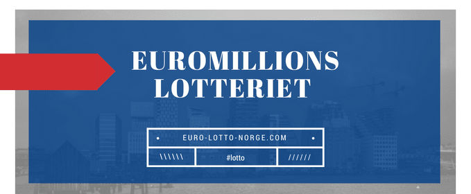 euromillions-lotteriet-norge euromillions-lotteriet