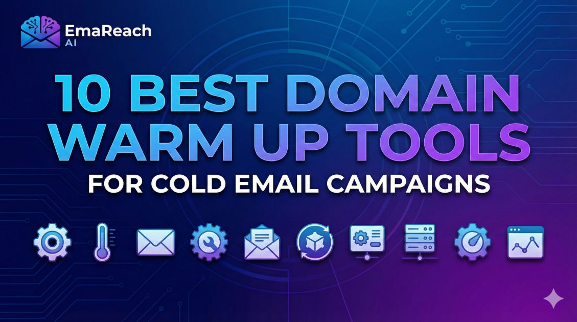 10 Best Domain Warm Up Tools for Cold Email Campaigns