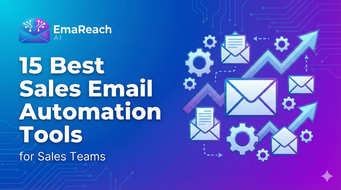 15 Best Sales Email Automation Tools for Sales Teams