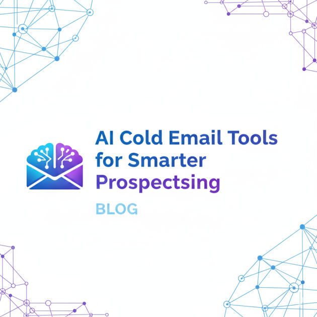 AI Cold Email Tools for Smarter Prospecting