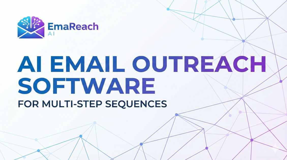 AI Email Outreach Software for Multi-Step Sequences