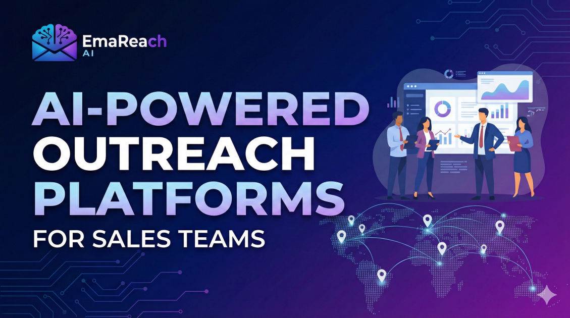 AI-Powered Outreach Platforms for Sales Teams