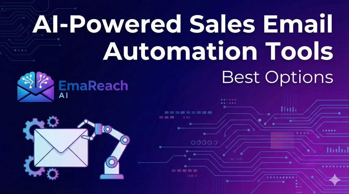 AI-Powered Sales Email Automation Tools: Best Options