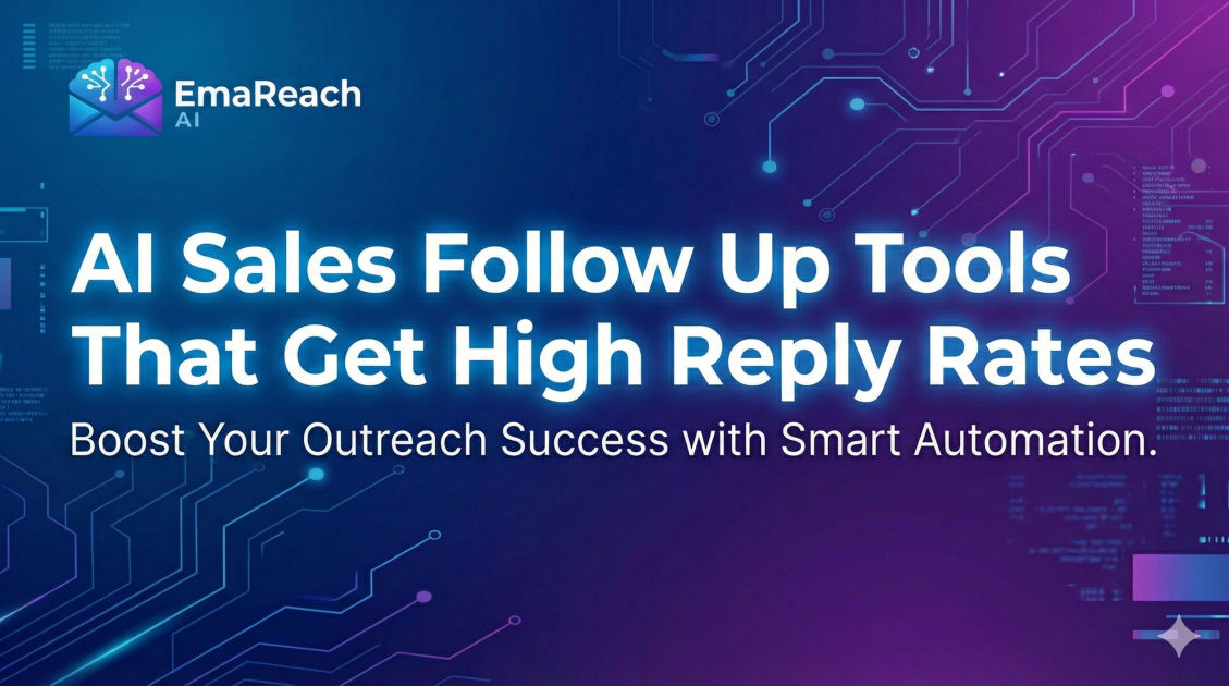 AI Sales Follow Up Tools That Get High Reply Rates