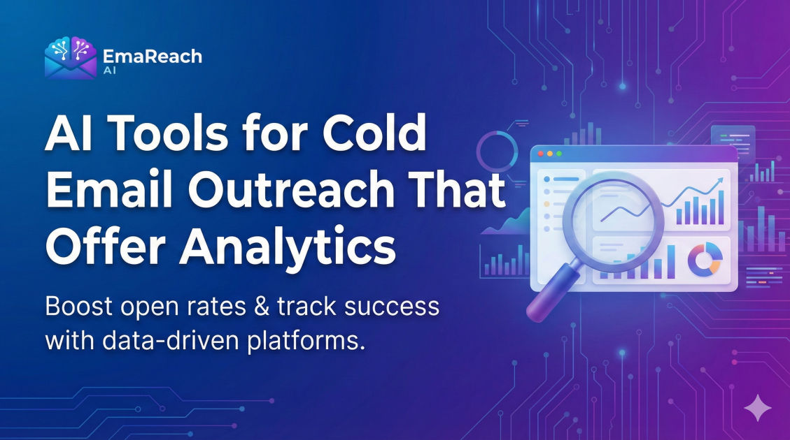 AI Tools for Cold Email Outreach That Offer Analytics