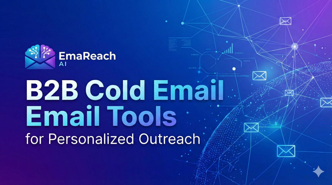 B2B Cold Email Tools for Personalized Outreach