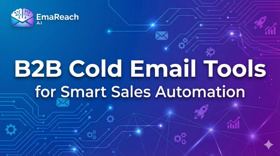 B2B Cold Email Tools for Smart Sales Automation