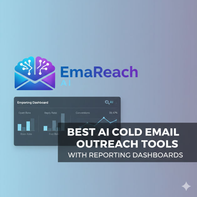 Best AI Cold Email Outreach Tools with Reporting Dashboards
