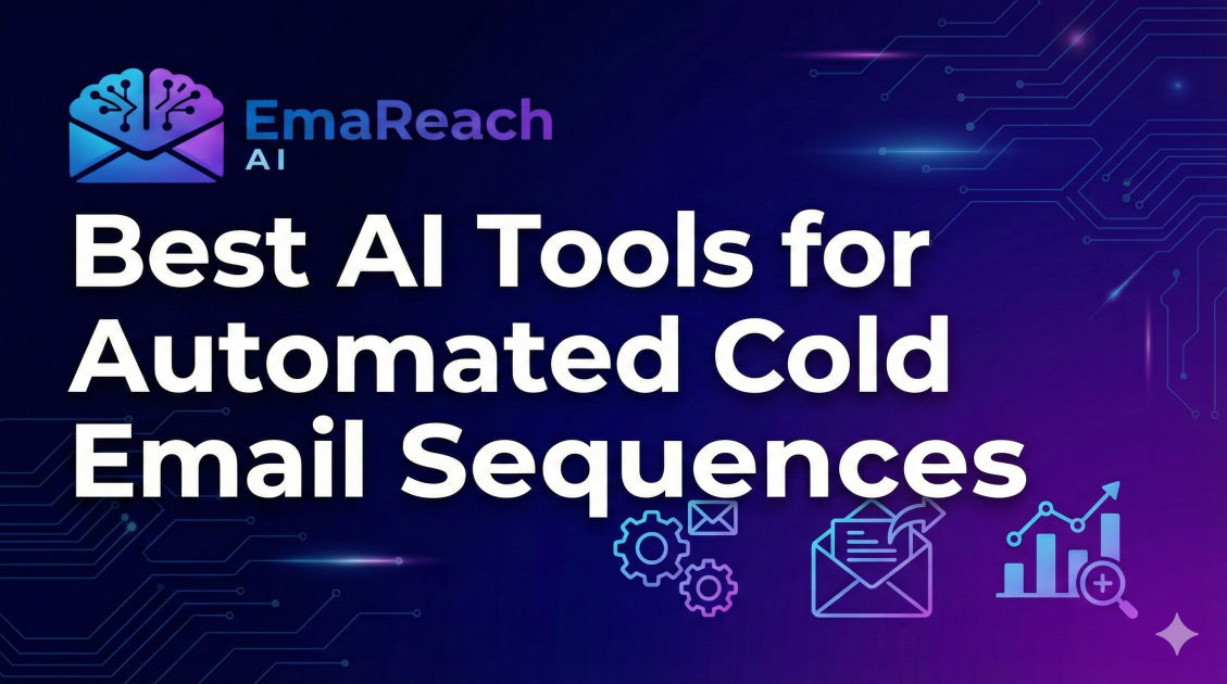 Best AI Tools for Automated Cold Email Sequences