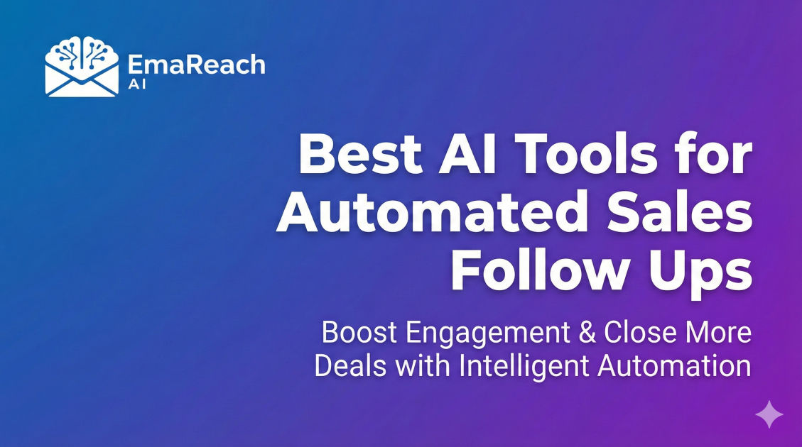 Best AI Tools for Automated Sales Follow Ups