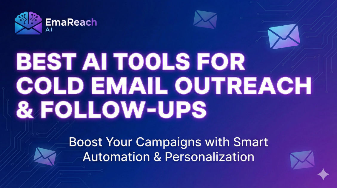 Best AI Tools for Cold Email Outreach and Follow-Ups