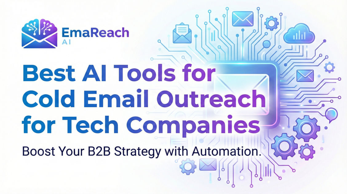 Best AI Tools for Cold Email Outreach for Tech Companies