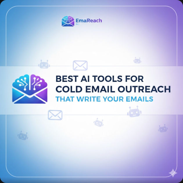 Best AI Tools for Cold Email Outreach That Write Your Emails