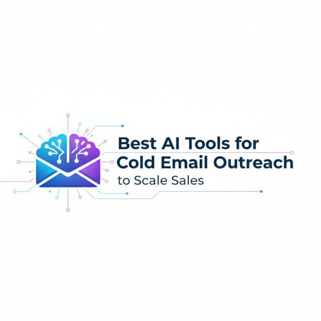 Best AI Tools for Cold Email Outreach to Scale Sales