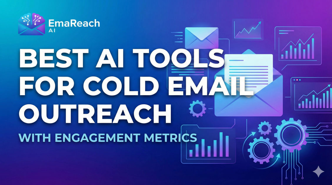 Best AI Tools for Cold Email Outreach With Engagement Metrics