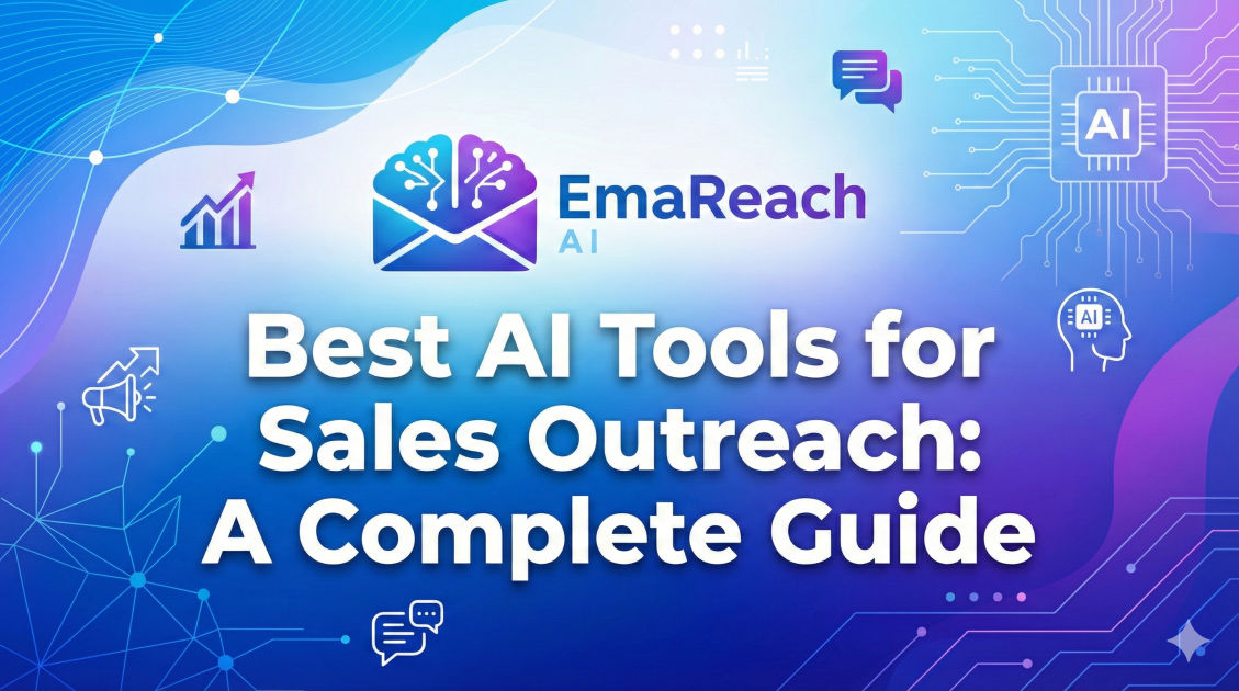 Best AI Tools for Sales Outreach: A Complete Guide