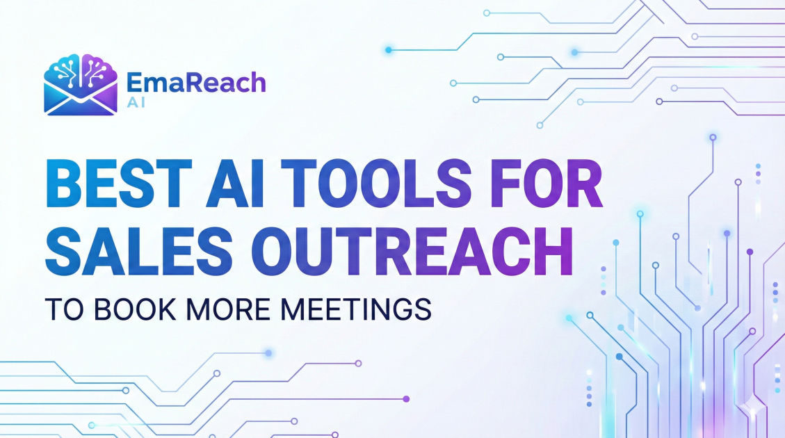 Best AI Tools for Sales Outreach to Book More Meetings